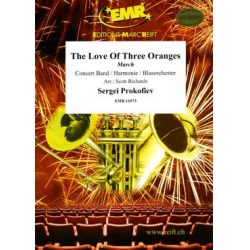 The Love Of Three Oranges -Sergei Prokofieff / Arr.Scott Richards