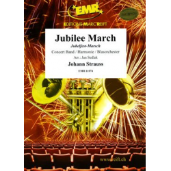 Jubilee March -Johann Strauß / Strauss (Sohn) / Arr.Jan Sedlak