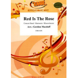 Red Is The Rose -Gordon Macduff / Arr.Gordon Macduff