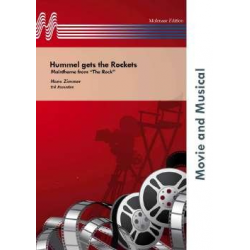 Hummel gets the Rockets - Maintheme from "The Rock" -Hans Zimmer / Arr.Erik Rozendom