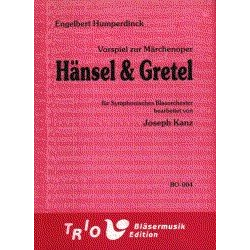 Vorspiel zur Märchenoper "Hänsel und Gretel" -Engelbert Humperdinck / Arr.Joseph Kanz