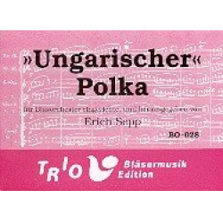 Ungarischer Polka -Traditional / Arr.Erich Sepp