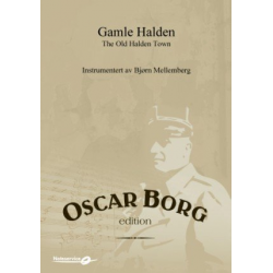 The Old Halden Town / Gamle Halden -Oscar Borg / Arr.New Instrumentation Bjørn Mellemberg
