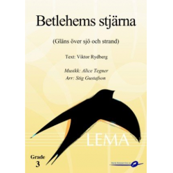 The Star of Betlehem / Betlehems Stjärna (Gläns över sjö och strand) -Viktor Rydberg & Alice Tegner / Arr.Stig Gustafson