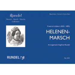 Helenenmarsch -Friedrich Lübbert / Arr.Siegfried Rundel