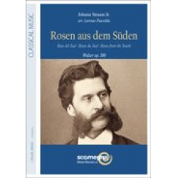 Rosen aus dem Süden - Rose del Sud - Roses from the South -Johann Strauß / Strauss (Sohn) / Arr.Lorenzo Pusceddu