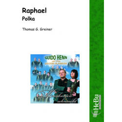 Raphael (Polka) -Thomas G. Greiner