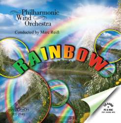 CD "Rainbow" -Philharmonic Wind Orchestra / Arr.Marc Reift