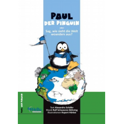 Paul der Pinguin (komplettes Stimmenmaterial, incl. Partitur, Chorstimmen und Drehbuch) -Rolf Schwoerer-Böhning / Arr.Siegmund Andraschek