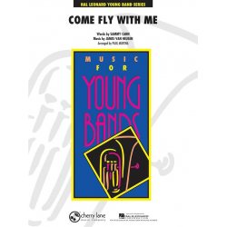Come Fly With Me -Frank Sinatra / Arr.Paul Murtha