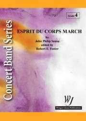 Esprit Du Corps March -John Philip Sousa / Arr.Robert E. Foster