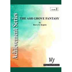 The Ash Grove Fantasy -Barry E. Kopetz