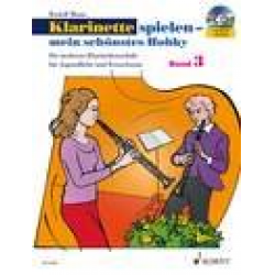 Klarinette Spielen - Mein schönstes Hobby 3 Schule (mit Online-Material) -Rudolf Mauz