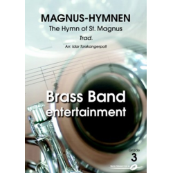 BRASS BAND: Magnus-Hymnen/The Hymn of St. Magnus -Traditional / Arr.Idar Torskangerpoll