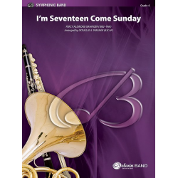 I'm Seventeen Come Sunday -Percy Aldridge Grainger / Arr.Douglas E. Wagner