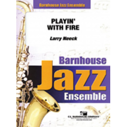 JE: Playin' With Fire -Larry Neeck