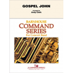 Gospel John -Jeff Steinberg / Arr.Andy Clark