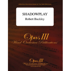 Shadowplay -Robert (Bob) Buckley