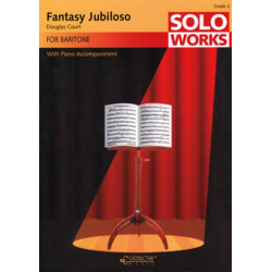 Fantasy Jubiloso for Baritone With Piano Accompaniment -Douglas Court