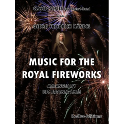 Music for the Royal Fireworks -Georg Friedrich Händel (George Frederic Handel) / Arr.Luc Rodenmacher