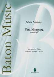 Fata Morgana - Johann Strauß / Strauss (Sohn) / Arr. Jacques Claessens