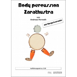 Body percussion Zarathustra -Andreas Horwath