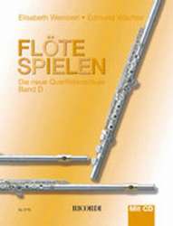 Flöte spielen Band D mit CD -Elisabeth Weinzierl & Edmund Wächter