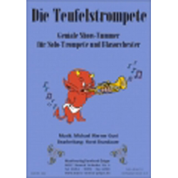 Die Teufelstrompete -Michael Werner Guni / Arr.Horst Brandauer