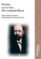 Furiant (aus der Oper 'Die verkaufte Braut') -Bedrich Smetana / Arr.Uwe Krause-Lehnitz