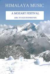 A Mozart Festival -Wolfgang Amadeus Mozart / Arr.Ivo Kouwenhoven