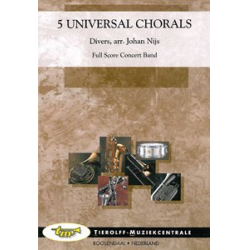 5 Universal Chorals -Diverse / Arr.Johan Nijs