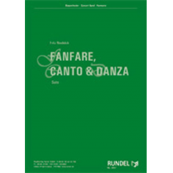 Fanfare, Canto & Danza - Suite -Fritz Neuböck