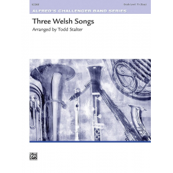 Three Welsh Songs -Traditional Welsh / Arr.Todd Stalter