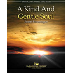 A Kind And Gentle Soul -James Swearingen