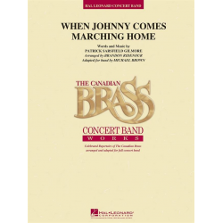 When Johnny Comes Marching Home -Brandon Ridenour / Arr.Michael Brown