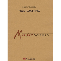 Free Running -Robert (Bob) Buckley