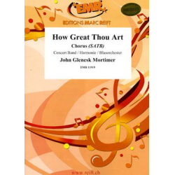 How Great Thou Art -John Glenesk Mortimer