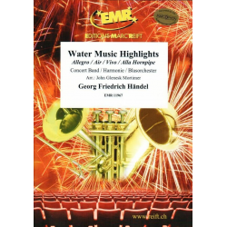 Water Music Highlights -Georg Friedrich Händel (George Frederic Handel) / Arr.John Glenesk Mortimer