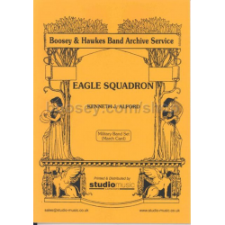 Eagle Squadron (Military Band) -Kenneth Joseph Alford