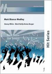 Matt Bianco Medley -Danny White & Mark Reilly / Arr.Anton Burger