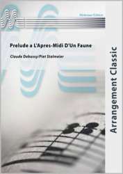 Prelude a l'Apres-Midi d'un Faune -Claude Achille Debussy / Arr.Piet (Petrus) Stalmeier