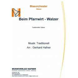 Beim Pfarrwirt - Walzer -Traditional / Arr.Gerhard Hafner