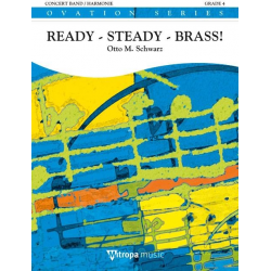 Ready - Steady - Brass ! -Otto M. Schwarz