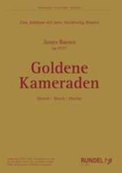 Goldene Kameraden - Marsch -James Barnes
