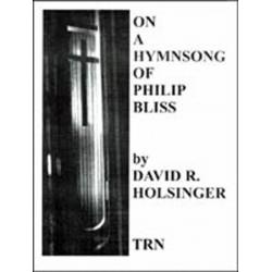 On a Hymnsong of Philip Bliss -David R. Holsinger