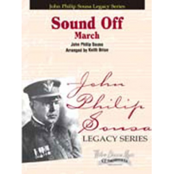 Sound Off -John Philip Sousa / Arr.Keith Brion