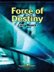 Force of Destiny -Larry Neeck