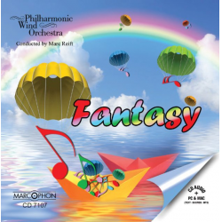 CD "Fantasy" -Philharmonic Wind Orchestra / Arr.Marc Reift