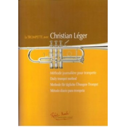 La trompette avec Christian Léger - Methode für tägliche Übungen -Christian Léger