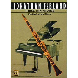 3 Miniatures for Clarinet & Piano -Jonathan Febland